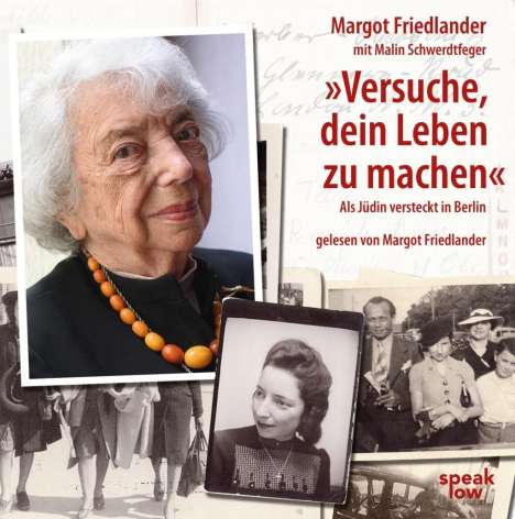 Margot Friedländer: Versuche, dein Leben zu machen, CD