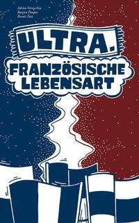 Adrien Verrecchia: Verrecchia: ULTRA - Französische Lebensart, Buch