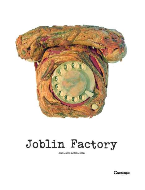 Udo Glanz: Joblin Factory: Jack Joblin und Bob Joblin, Buch