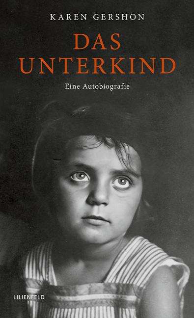 Karen Gershon: Das Unterkind, Buch