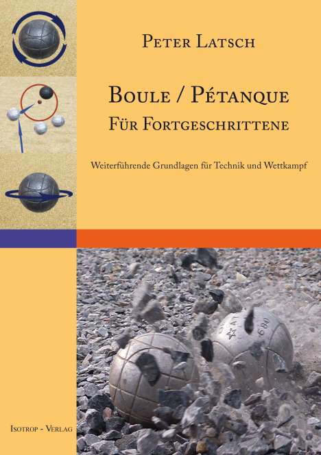 Peter Latsch: Boule / Pétanque für Fortgeschrittene, Buch