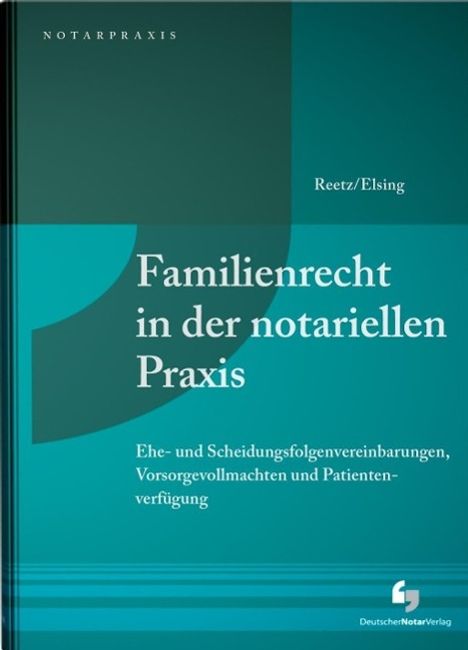 Wolfgang Reetz: Familienrecht in der notariellen Praxis, Buch