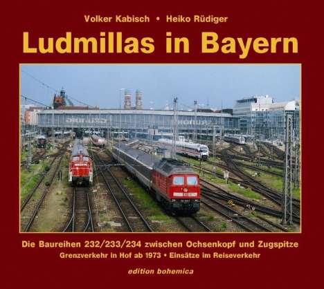Volker Kabisch: Kabisch, V: Ludmillas in Bayern Bd. 1, Buch
