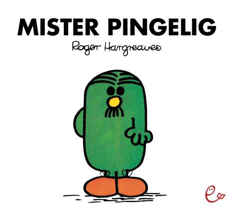 Roger Hargreaves: Mister Pingelig, Buch