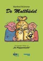 Manfred Brümmer: De Mallbüdel 04, Buch