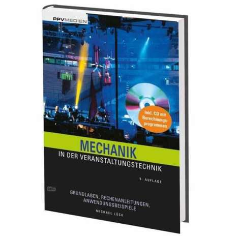 Michael Lück: Mechanik in der Veranstaltungstechnik, m. CD-ROM, Noten