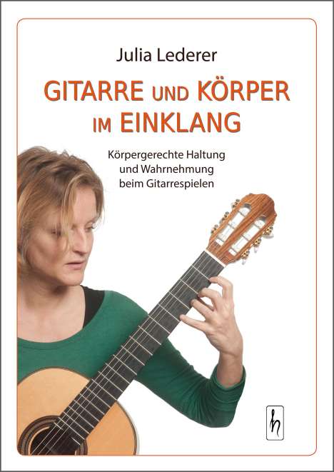 Julia Lederer: Gitarre und Körper im Einklang, Buch