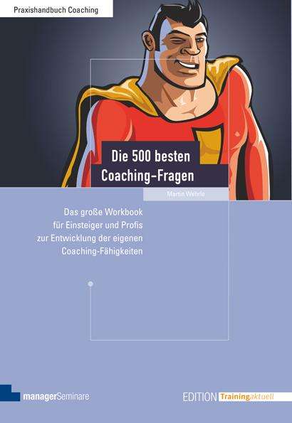 Martin Wehrle: Die 500 besten Coaching-Fragen, Buch