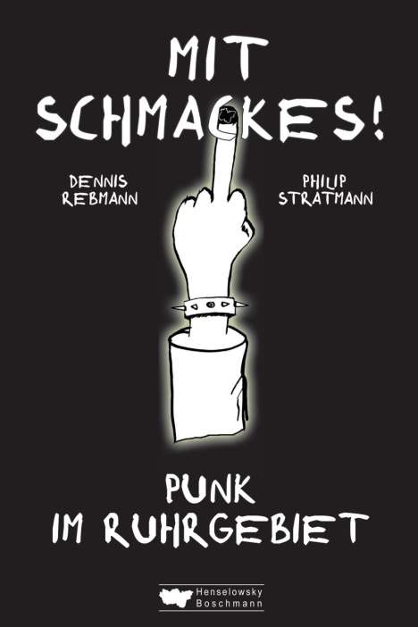 Philip Stratmann: Mit Schmackes! Punk im Ruhrgebiet, Buch
