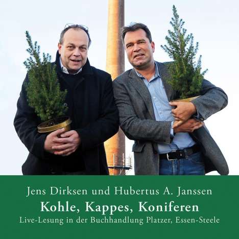 Jens Dirksen: Kohle, Kappes, Koniferen (Hörbuch), CD