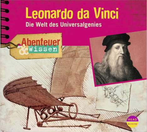 Berit Hempel: Abenteuer &amp; Wissen. Leonardo da Vinci, CD