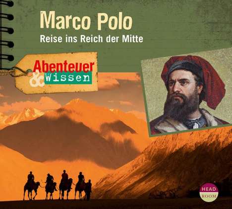 Berit Hempel: Abenteuer &amp; Wissen: Marco Polo, CD