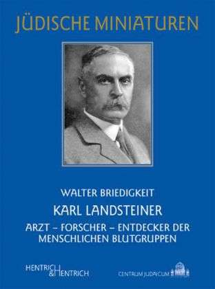 Walter Briedigkeit: Karl Landsteiner, Buch
