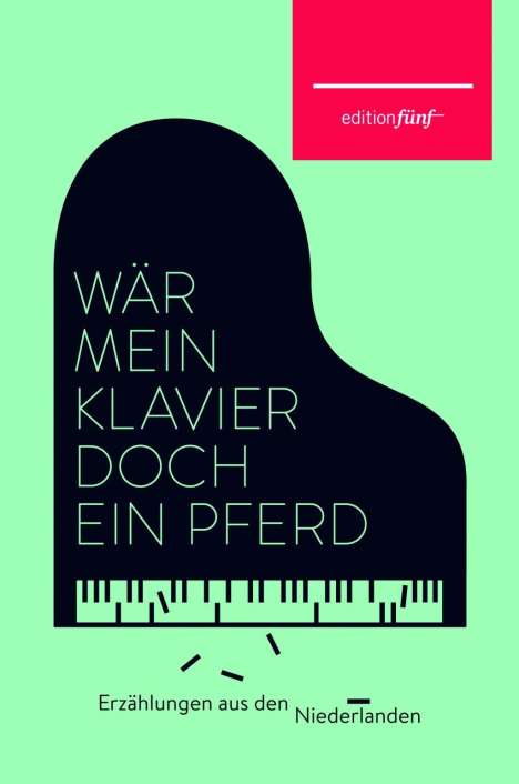 Elisabeth Augustin: Wär mein Klavier doch ein Pferd, Buch