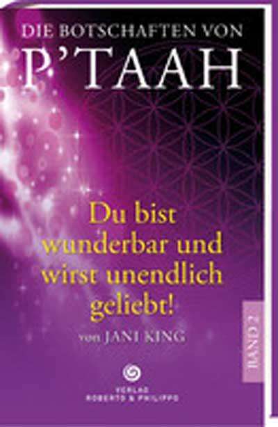Jani King: Die Botschaften von P´TAAH - Bd. 2, Buch