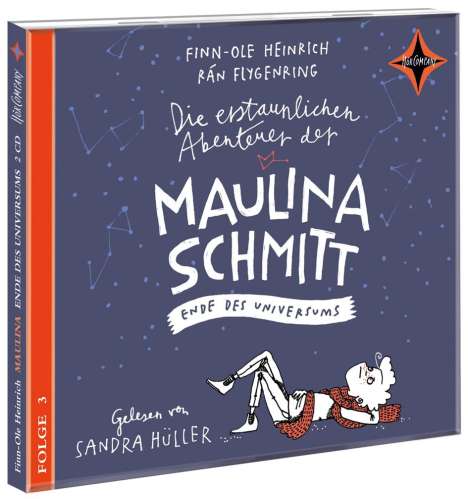 Finn-Ole Heinrich: Die erstaunlichen Abenteuer der Maulina Schmitt (3) - Ende des Universums, CD