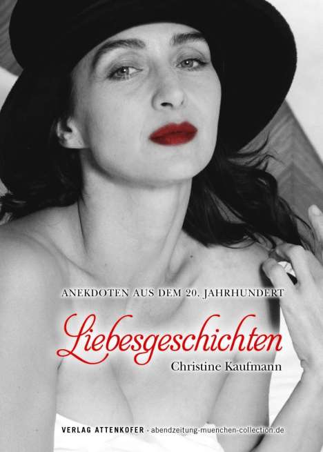 Christine Kaufmann: Liebesgeschichten, Buch