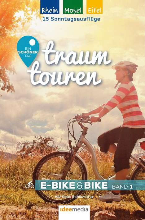 Hartmut Schönhöfer: Traumtouren E-Bike &amp; Bike Band 1, Buch