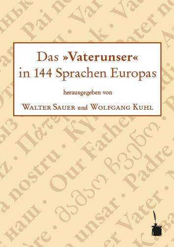 Das »Vaterunser« in 144 Sprachen Europas, Buch