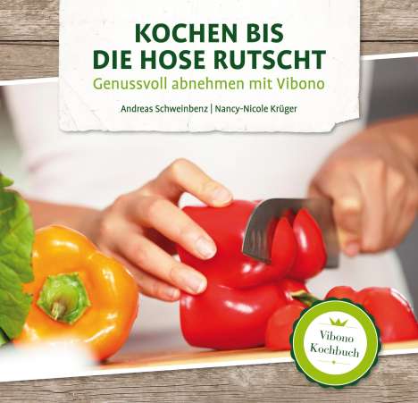Andreas Schweinbenz: Kochen bis die Hose rutscht!, Buch
