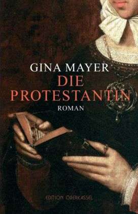 Gina Mayer: Mayer, G: Protestantin., Buch