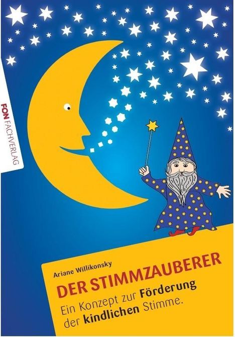 Ariane Willikonsky: Der Stimmzauberer, Buch