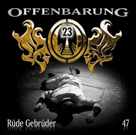 Jan Gaspard: Offenbarung 23 - Folge 47: Rüde Gebrüder, CD