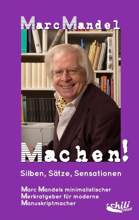 Marc Mandel: Machen!, Buch