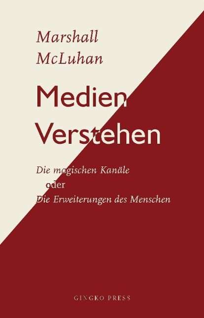 Marshall McLuhan: Medien Verstehen, Buch