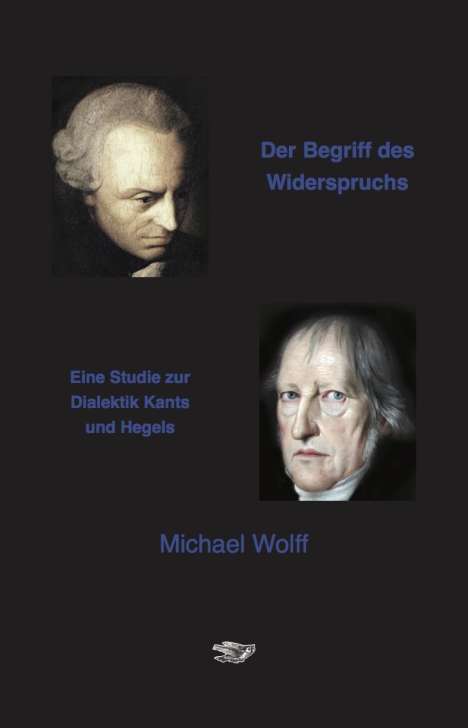 Michael Wolff: Der Begriff des Widerspruchs, Buch