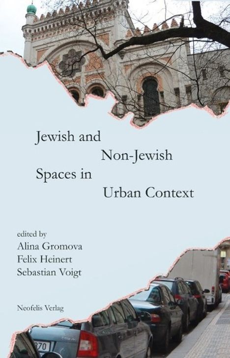 Maria Ciesla: Jewish and Non-Jewish Spaces in Urban Context, Buch