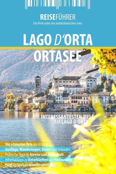 Robert Hüther: Ortasee - Reiseführer - Lago d'Orta, Buch