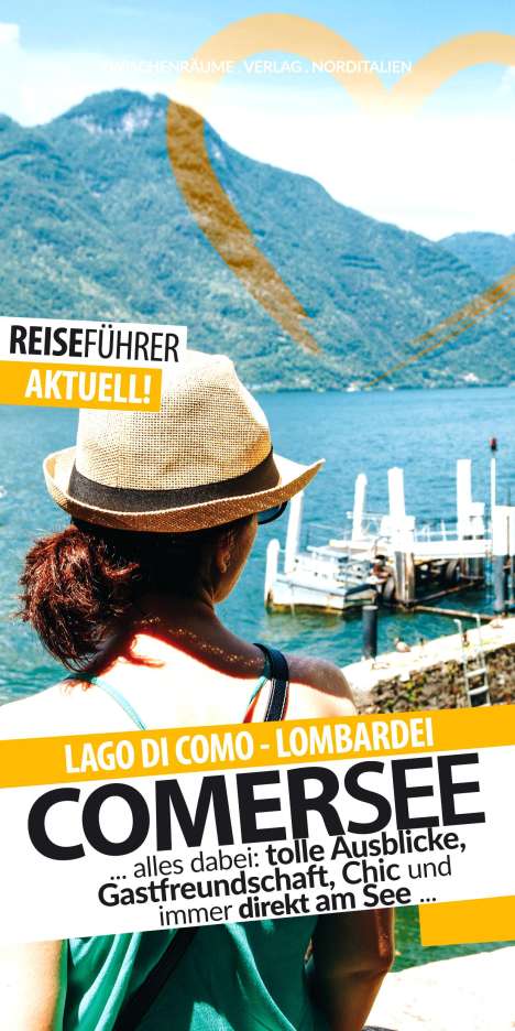 Robert Hüther: Comer See - Reiseführer - Lago di Como, Buch
