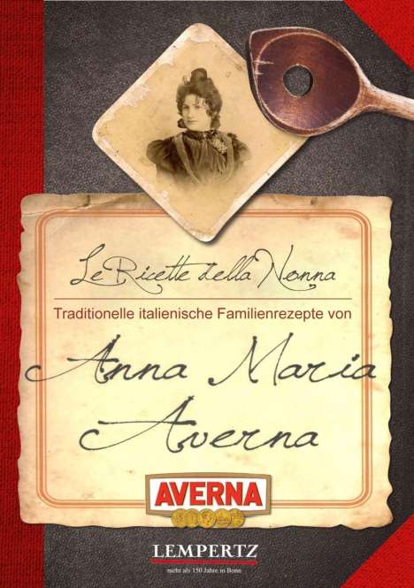 Anna M. Averna: Averna, A: Traditionelle ital. Rezepte von Anna Maria Averna, Buch