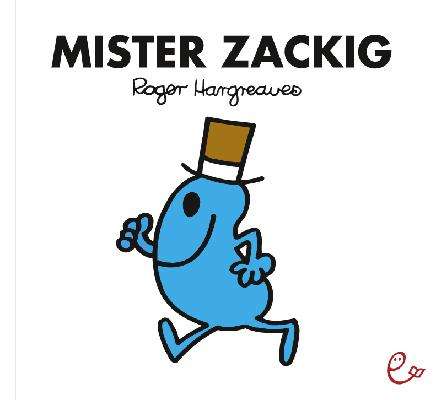 Roger Hargreaves: Mister Zackig, Buch