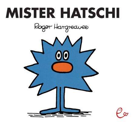 Roger Hargreaves: Mister Hatschi, Buch