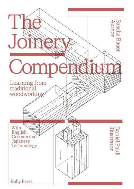 Sascha Bauer: The Joinery Compendium, Buch