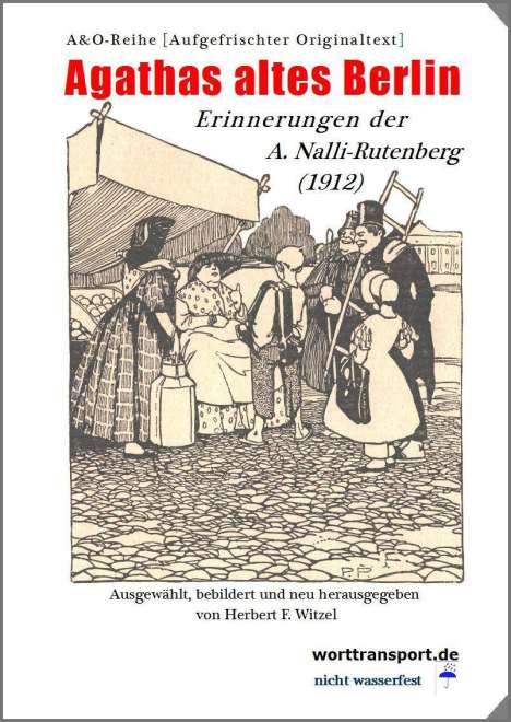 Agatha Nalli-Rutenberg: Nalli-Rutenberg, A: Agathas altes Berlin, Buch