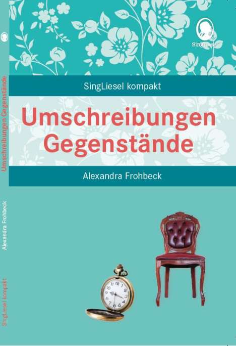 Alexandra Frohbeck: Umschreibungen Gegenstände, Buch