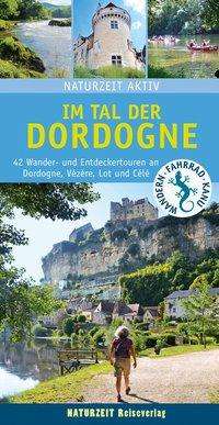 Stefanie Holtkamp: Holtkamp, S: Im Tal der Dordogne, Buch