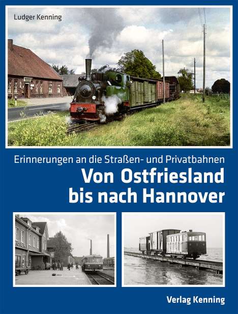 Ludger Kenning: Von Ostfriesland bis nach Hannover, Buch