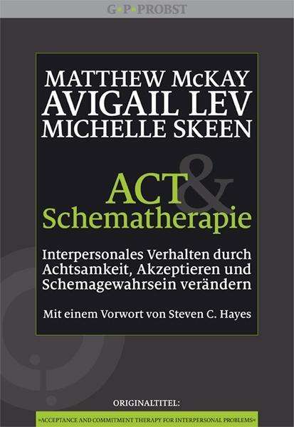 Matthew McKay: ACT und Schematherapie, Buch