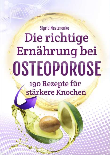 Sigrid Nesterenko: Die richtige Ernährung bei Osteoporose, Buch
