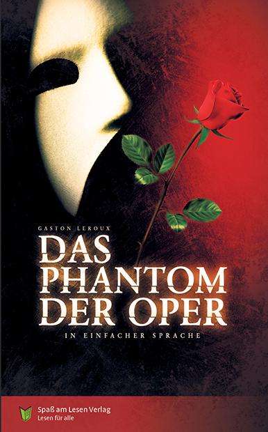 Gaston Leroux: Das Phantom der Oper, Buch