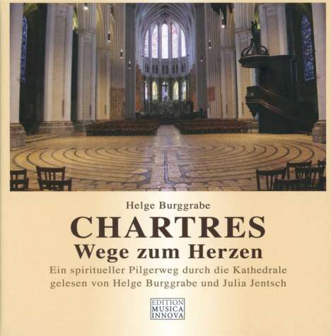 Chartres-Wege zum Herzen, 5 CDs