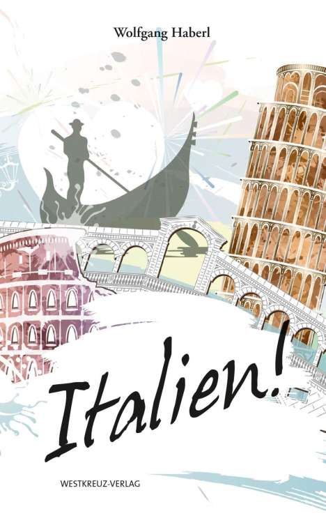 Wolfgang Haberl: Italien!, Buch