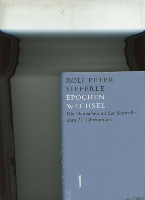 Rolf Peter Sieferle: Epochenwechsel, Buch
