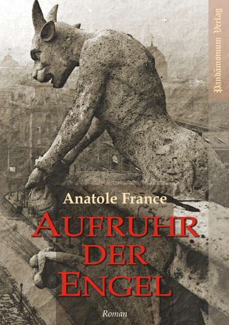 Anatole France: Aufruhr der Engel, Buch