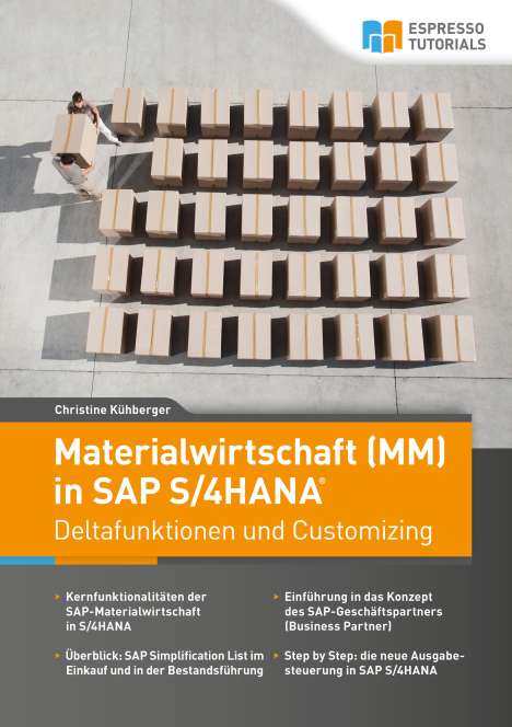 Christine Kühberger: Materialwirtschaft (MM) in SAP S/4HANA - Deltafunktionen und Customizing, Buch