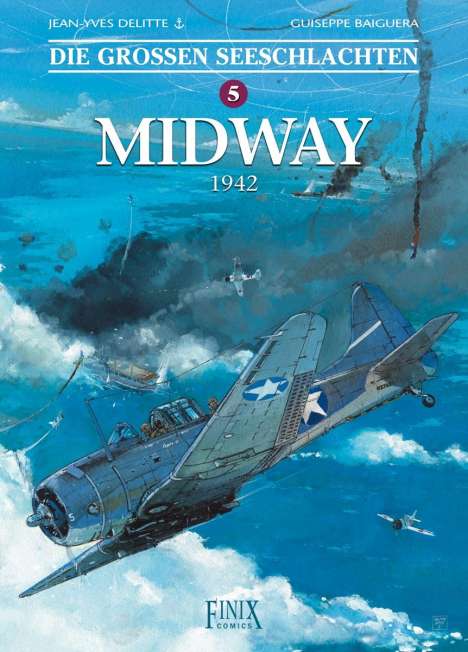 Jean-Yves Delitte: Die großen Seeschlachten 5. Midway, Buch